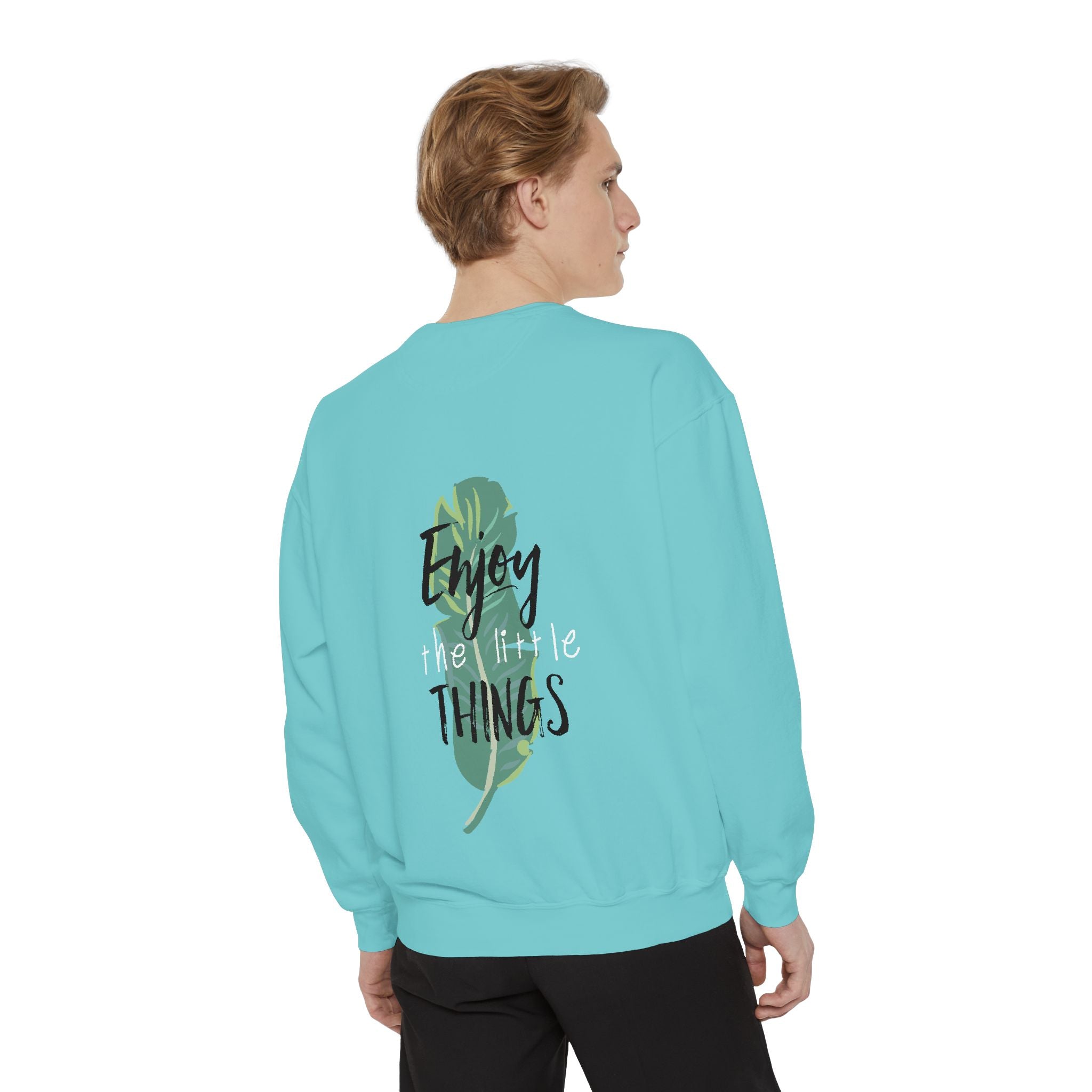 Men Enjoy the Little Things Sweatshirt, Cozy Apparel, Gift for Her, Motivational Fashion, Spring Casual Wear