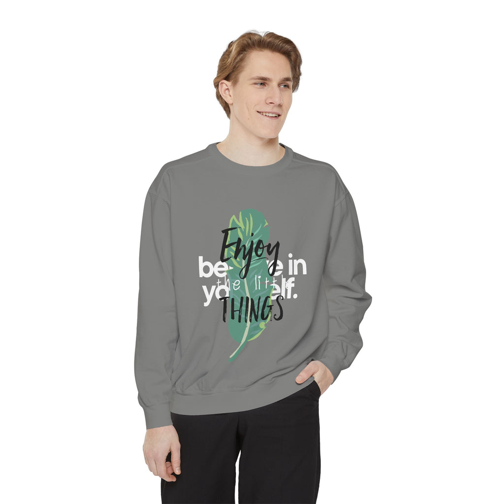 Men Enjoy the Little Things Sweatshirt, Cozy Apparel, Gift for Her, Motivational Fashion, Spring Casual Wear