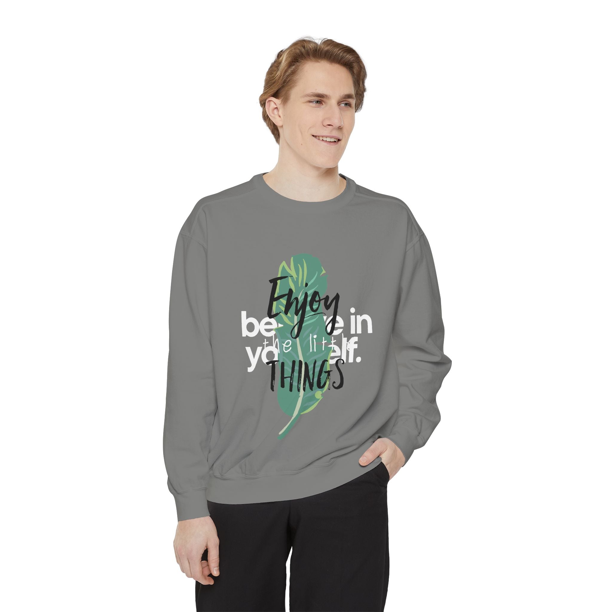 Men Enjoy the Little Things Sweatshirt, Cozy Apparel, Gift for Her, Motivational Fashion, Spring Casual Wear