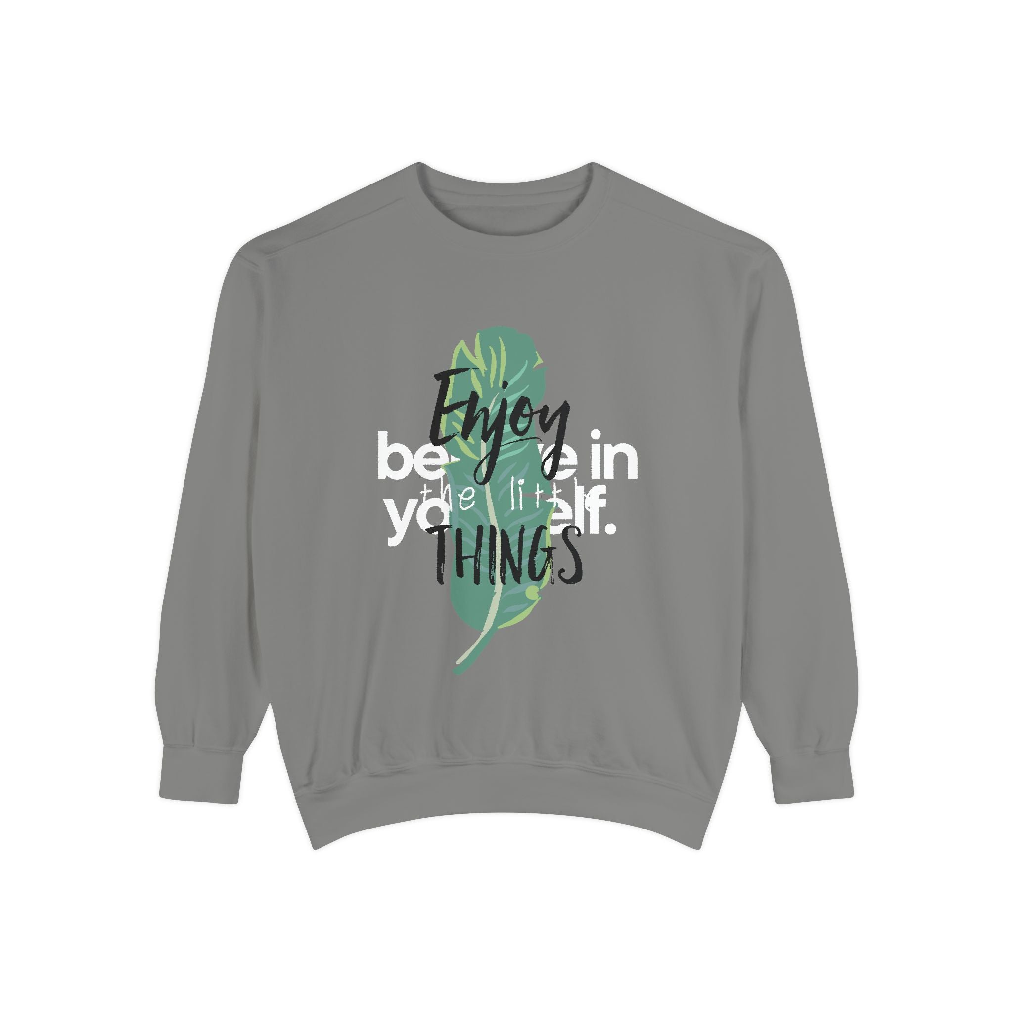 Men Enjoy the Little Things Sweatshirt, Cozy Apparel, Gift for Her, Motivational Fashion, Spring Casual Wear