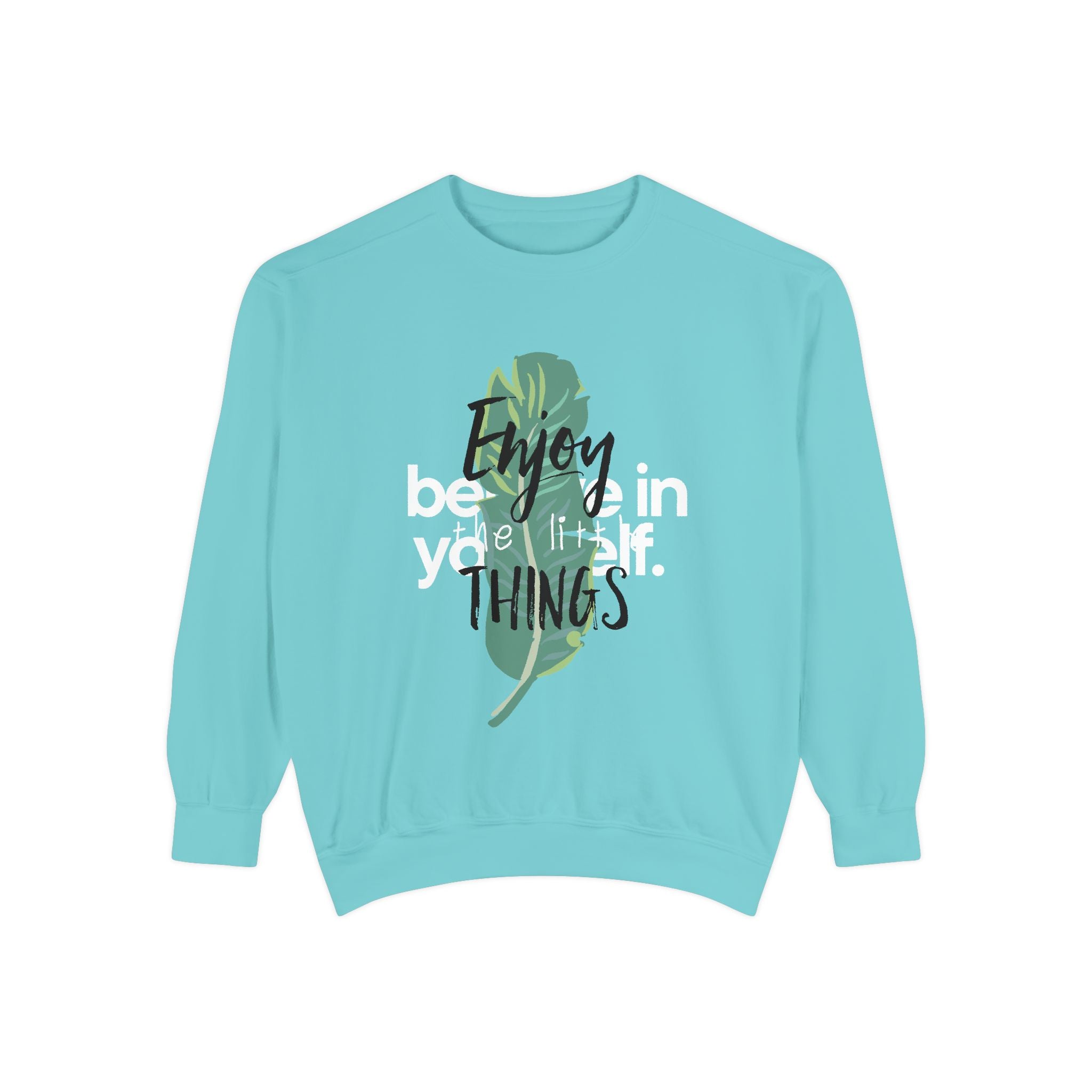 Men Enjoy the Little Things Sweatshirt, Cozy Apparel, Gift for Her, Motivational Fashion, Spring Casual Wear